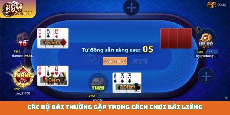 Các bộ bài thường gặp trong cách chơi bài Liêng
