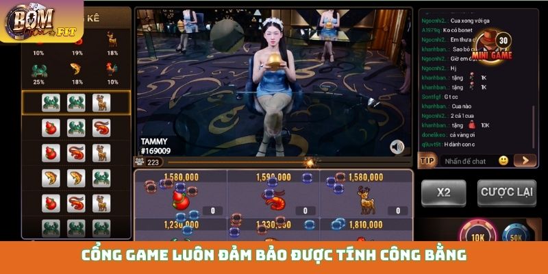 Cổng game luôn đảm bảo được tính công bằng