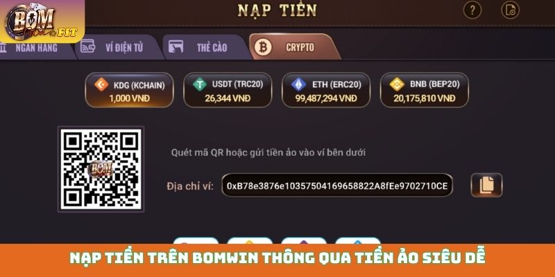 Nạp tiền trên Bomwin thông qua tiền ảo siêu dễ