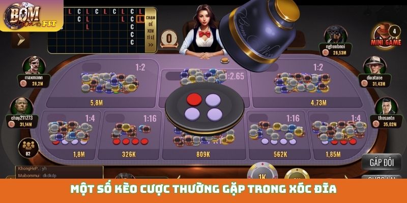 Một số kèo cược thường gặp trong xóc đĩa